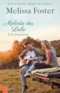 Melodie der Liebe - Foster Melissa