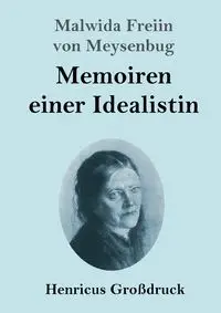 Memoiren einer Idealistin (Großdruck) - von Meysenbug Malwida Freiin