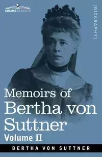 Memoirs of Bertha von Suttner - von Bertha Suttner