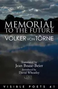 Memorial to the Future - von Törne Volker