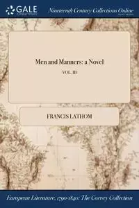 Men and Manners - Francis Lathom