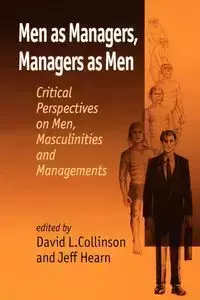 Men as Managers, Managers as Men - Collinson David L