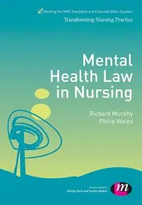 Mental Health Law in Nursing - Richard Murphy