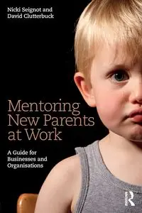 Mentoring New Parents at Work - Nicki Seignot