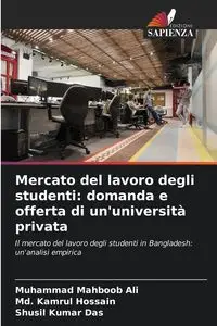 Mercato del lavoro degli studenti - Ali Muhammad Mahboob