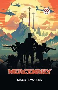 Mercenary - Mack Reynolds