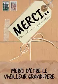 Merci D'être Le Meilleur Grand-Père - Publishing Group The Life Graduate