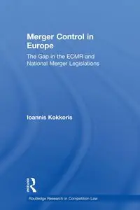 Merger Control in Europe - Kokkoris Ioannis