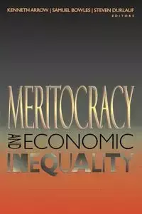 Meritocracy and Economic Inequality