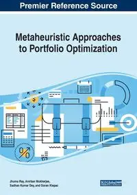 Metaheuristic Approaches to Portfolio Optimization - Ray Jhuma