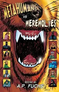 Metahumans Vs Werewolves - Keith Gouveia