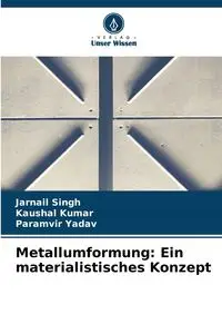 Metallumformung - Singh Jarnail