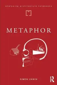 Metaphor - Simon Unwin