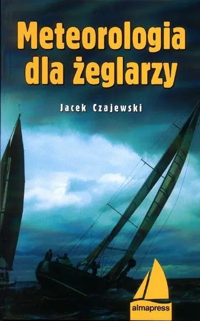 Meteorologia dla żeglarzy wyd. 7 - Jacek Czajewski