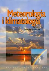 Meteorologia i klimatologia - Kożuchowski Krzysztof