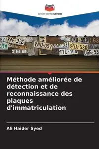 Méthode améliorée de détection et de reconnaissance des plaques d'immatriculation - Ali Syed Haider