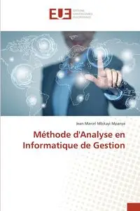 Méthode d'Analyse en Informatique de Gestion - Jean Marcel Mbikayi Mpanya