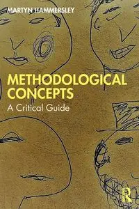 Methodological Concepts - Hammersley Martyn