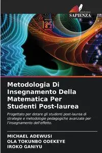 Metodologia Di Insegnamento Della Matematica Per Studenti Post-laurea - MICHAEL ADEWUSI