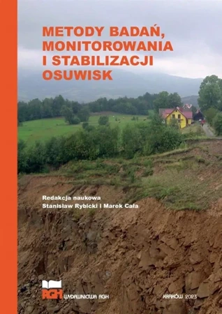 Metody badań, monitorowania i stabilizacji osuwisk - praca zbiorowa