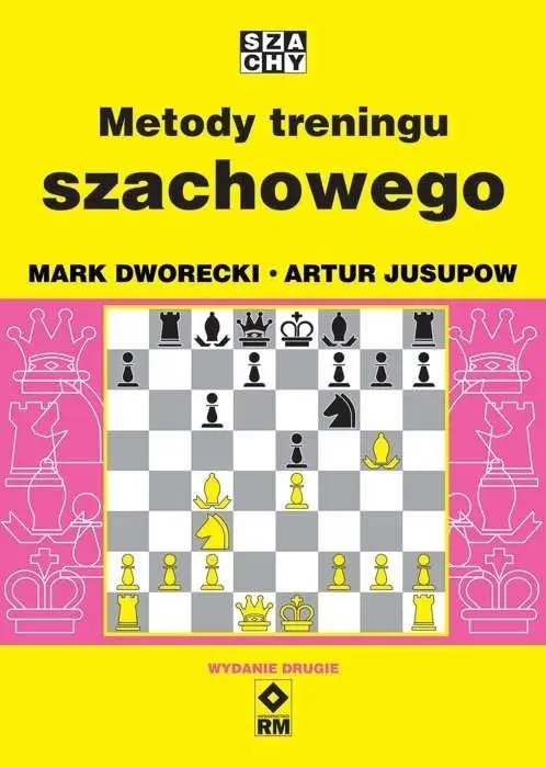 Metody treningu szachowego w.2022 - Mark Dworecki, Artur Jusupow