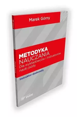 Metodyka naucz. dla wykładowców i instruktorów... - Marek Górny