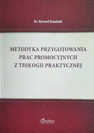 Metodyka przygotowania prac promocyjnych... - ks. Ryszard Kamiński