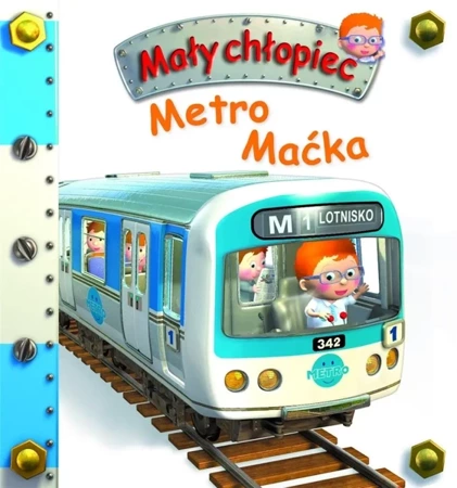 Metro Maćka. Mały chłopiec - Nathalie Belineau