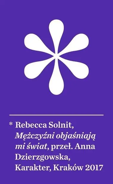 Mężczyźni objaśniają mi świat - Rebecca Solnit