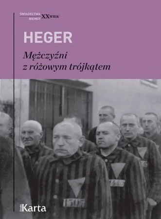 Mężczyźni z różowym trójkątem wyd 3 - Heinz Heger