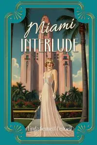 Miami Interlude - Linda Bennett Pennell