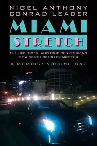 Miami Stretch - Nigel Anthony Conrad Leader