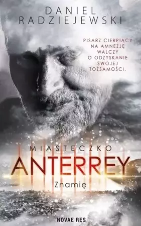 Miasteczko Anterrey. Znamię - Daniel Radziejewski