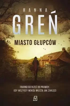 Miasto głupców - Hanna Greń