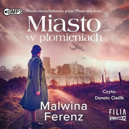 Miasto w płomieniach audiobook - Malwina Ferenz