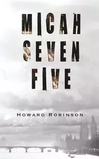 Micah Seven Five - Howard Robinson