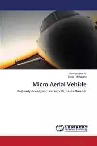 Micro Aerial Vehicle - V. Somashekar