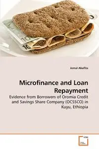 Microfinance and Loan Repayment - Abafita Jemal