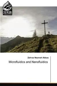 Microfluidics and Nanofluidics - Neamah Abbas Zahraa