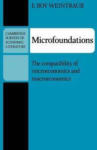 Microfoundations - Weintraub E. Roy