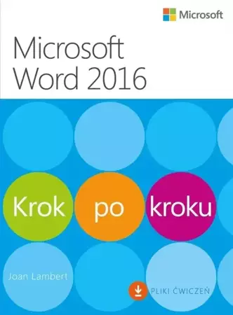 Microsoft Word 2016. Krok po kroku - Joan Lambert