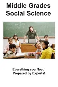 Middle Grades Social Science Practice - Complete Test Preparation Inc.