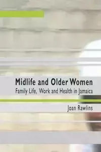 Midlife and Older Women - Alleyne Mervyn C.