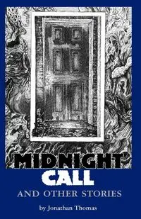 Midnight Call and Other Stories - Thomas Jonathan