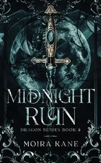 Midnight Ruin - Moira Kane