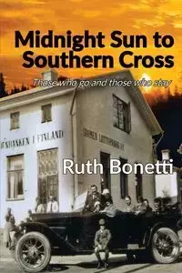 Midnight Sun to Southern Cross - Ruth Bonetti