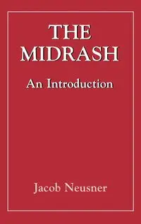 Midrashan Introduction  (The Library of classical Judaism) - Jacob Neusner