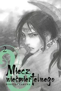 Miecz nieśmiertelnego #02 - Samura Hiroaki