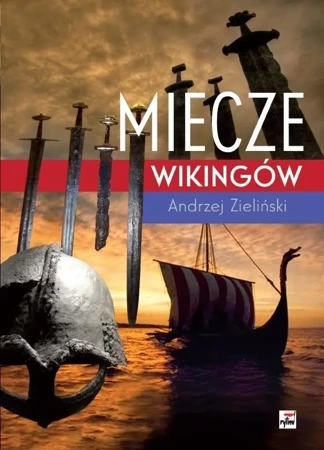 Miecze wikingów - Andrzej Zieliński