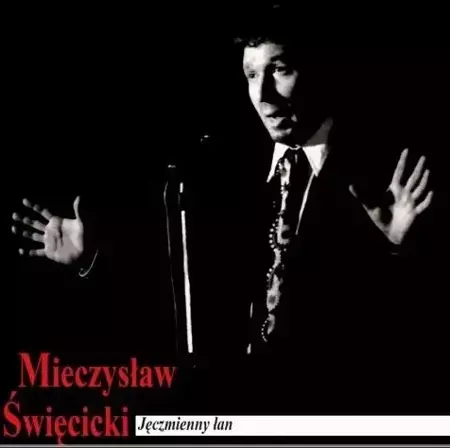 Mieczysław Święcicki - Jęczmienny Łan - CD - Mieczysław Święcicki